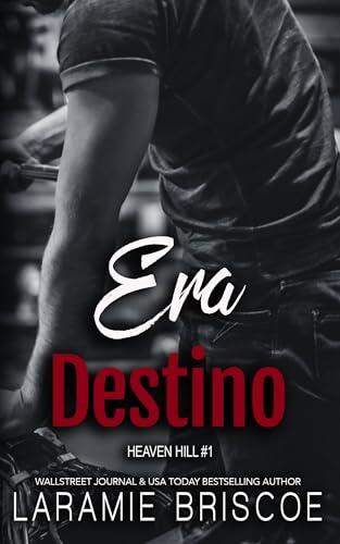 Era Destino (Serie Heaven Hill Vol. 1)