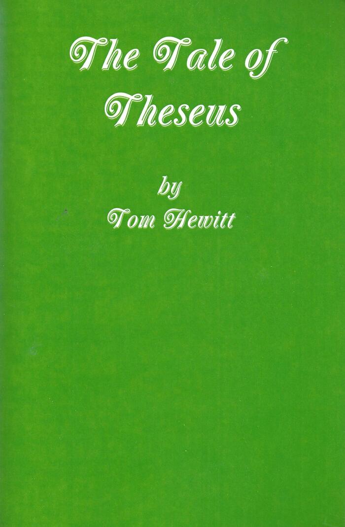 The Tale of Theseus a lyrical drama inThree Acts