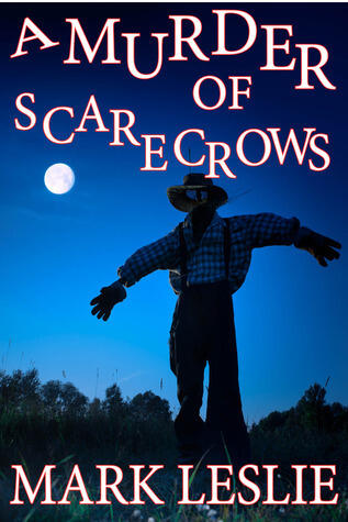 A Murder of Scarecrows: A Short Story