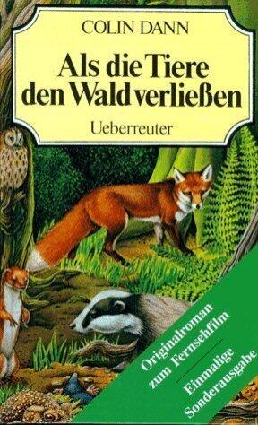 Als die Tiere den Wald verließen