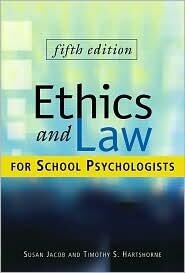 Ethics and Law for School Psychologists 5th (fifth) edition Text Only