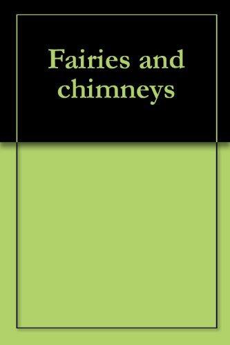 Fairies and chimneys