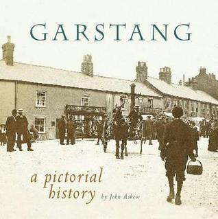 Garstang: A Pictorial History