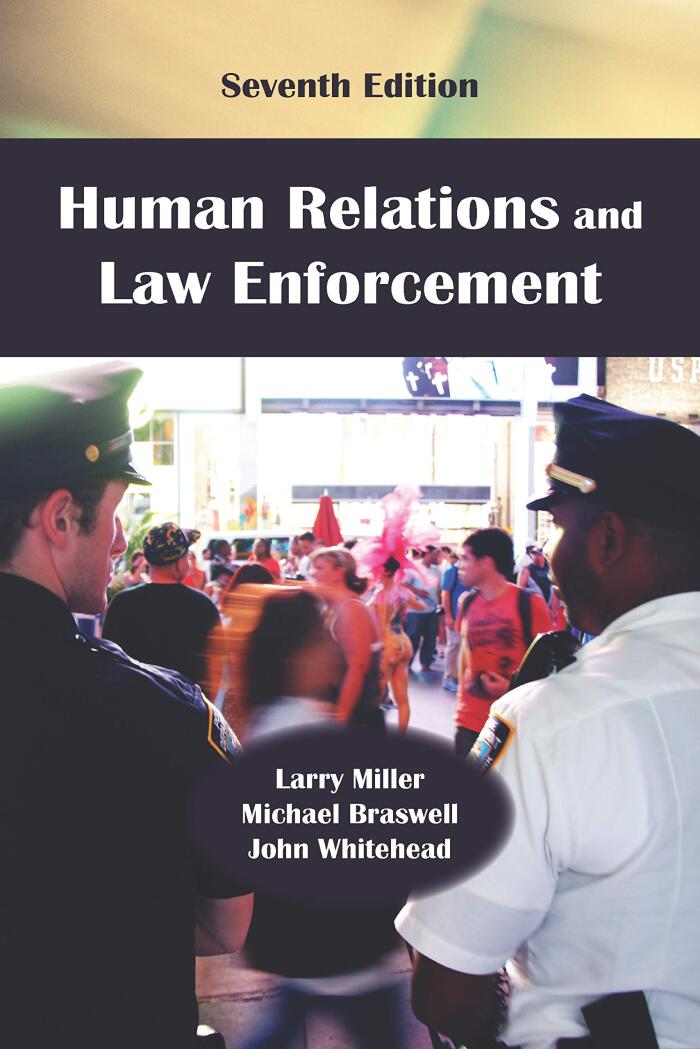 Human Relations and Law Enforcement (Seventh Edition)
