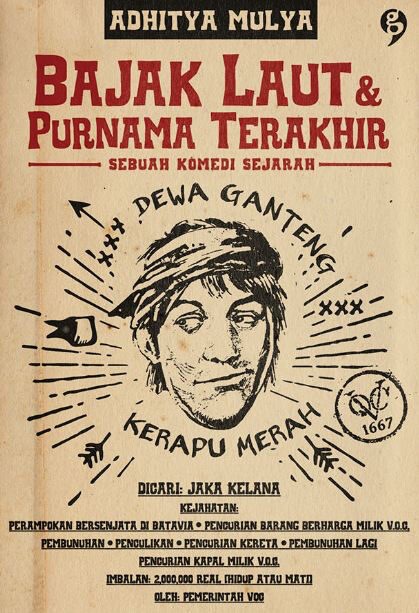 Bajak Laut & Purnama Terakhir: Sebuah Komedi Sejarah