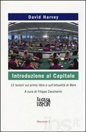 Introduzione al Capitale. 12 lezioni sul primo libro e sull'attualità di Marx
