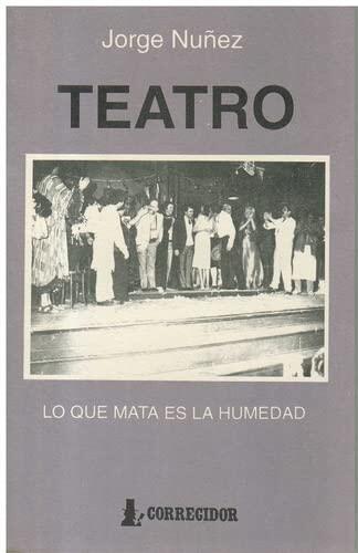 Lo que mata es la humedad