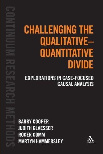 Challenging the Qualitative-Quantitative Divide: Explorations in Case-focused Causal Analysis