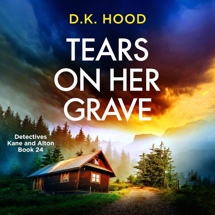 Tears on Her Grave: Detectives Kane and Alton, Book 24