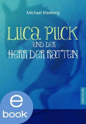 Luca Puck und der Herr der Ratten