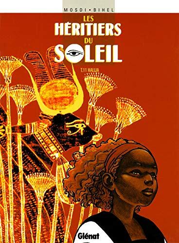Les Héritiers du soleil - Tome 11: Halija