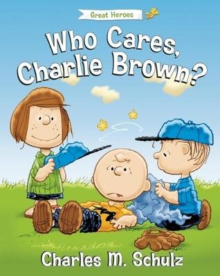 Who Cares, Charlie Brown?