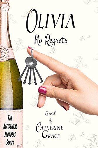 Olivia: No Regrets