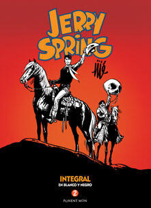 Jerry Spring - L'Intégrale en noir & blanc