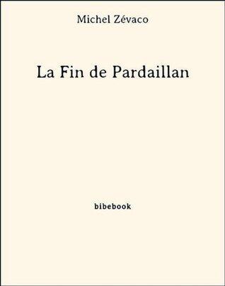 La Fin de Pardaillan
