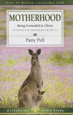Motherhood: Being Grounded in Christ