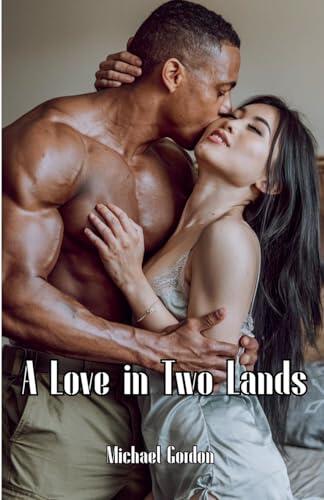 A Love in Two Lands