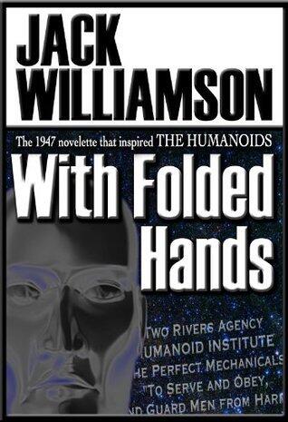 With Folded Hands