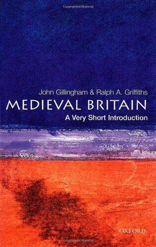 Medieval Britain: A Very Short Introduction by John Gillingham
