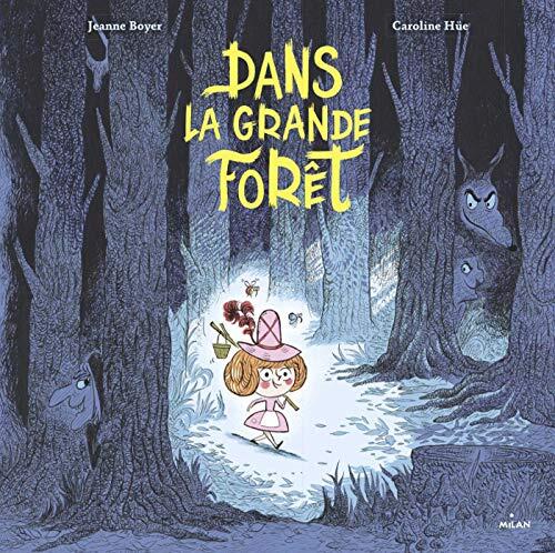 Dans la Grande Forêt
