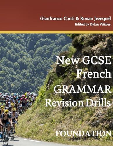 NEW GCSE French Grammar Revision Drills - FOUNDATION