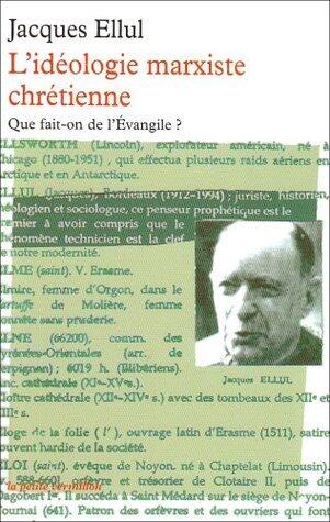 L'idéologie marxiste chrétienne : que fait-on de l'Évangile ?