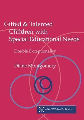 Gifted and Talented Children with Special Educational Needs: Double Exceptionality