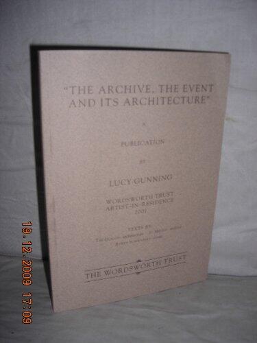 The Archive, the Event and Its Architecture