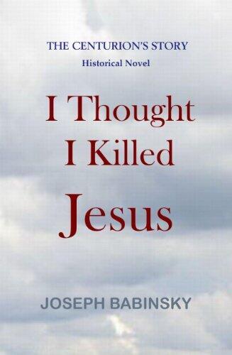 I Thought I Killed Jesus