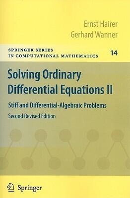 Solving Ordinary Differential Equations II: Stiff and Differential-Algebraic Problems