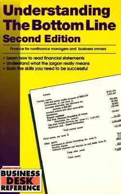 Understanding the Bottom Line: Finance for Nonfinancial Managers and Business Owners