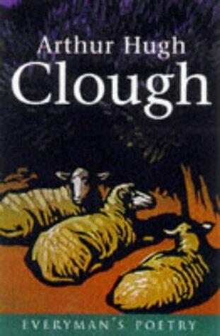 Arthur H. Clough: Eman Poet Lib #48