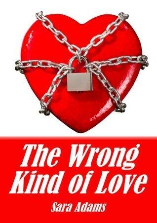 The Wrong Kind Of Love