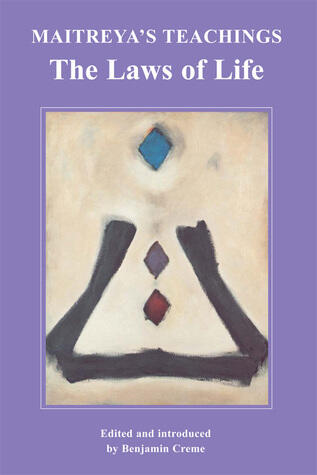 Maitreya's Teachings - The Laws of Life