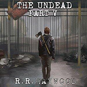 The Undead: Part 5