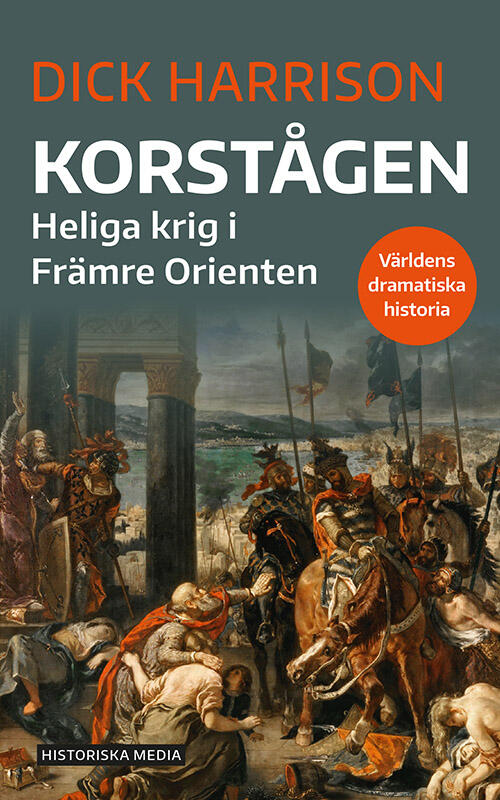 Korstågen: Heliga krig i Främre Orienten