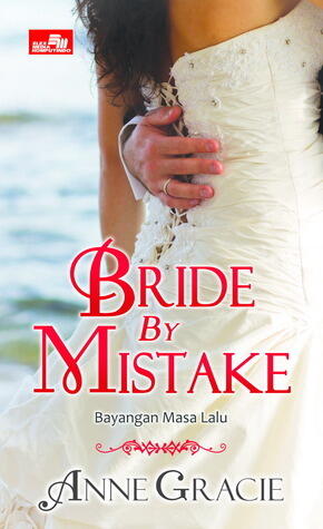 Bride by Mistake - Bayangan Masa Lalu