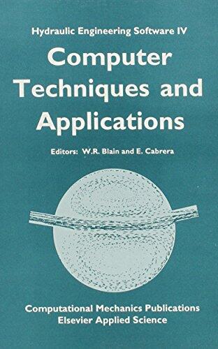 Hydraulic Engineering Software IV: Two volume set. Co-published with Computational Mechanics Publications, UK