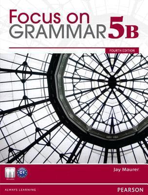 Value Pack: Focus on Grammar 5B with MyEnglishLab and Focus on Grammar 5B Workbook