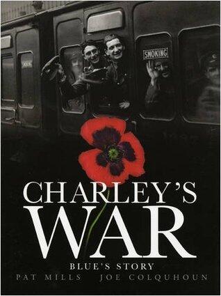Charley's War (Volume 4): Blue's Story