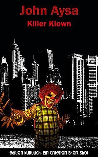 Killer Klown (Criterion Short Shot 3)