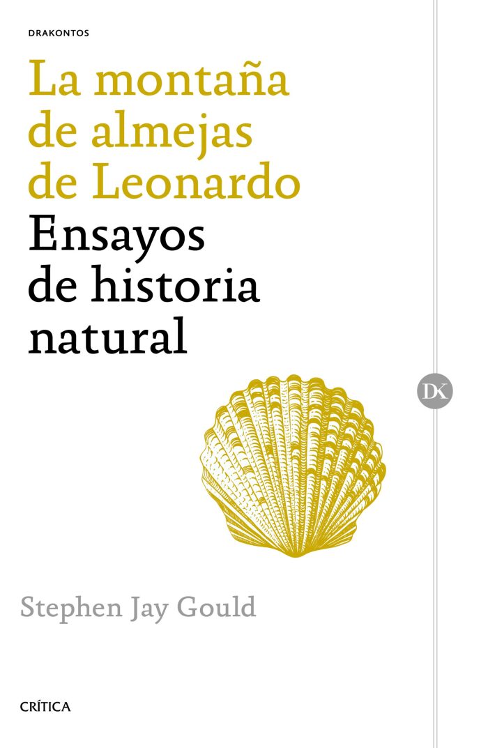 La montaña de almejas de Leonardo: Ensayos de historia natural