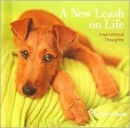 A New Leash on Life: Inspirational Thoughts