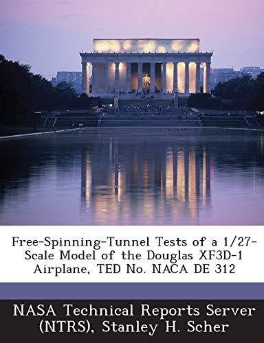 Free-Spinning-Tunnel Tests of a 1/27-Scale Model of the Douglas XF3D-1 Airplane, TED No. NACA DE 312