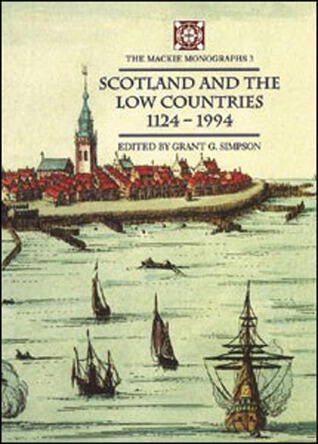 Scotland and the Low Countries (1124-1994)