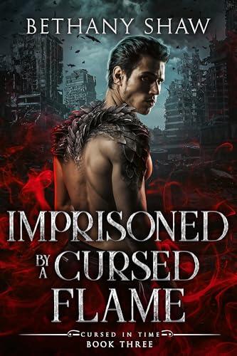Imprisoned by a Cursed Flame