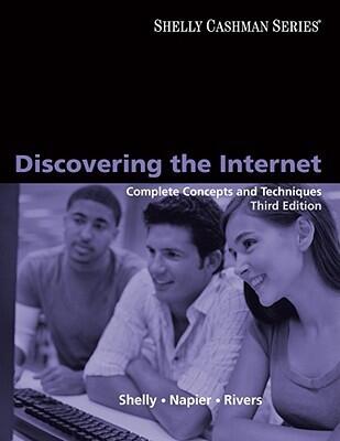 Discovering the Internet: Complete Concepts and Techniques (Available Titles Skills Assessment Manager