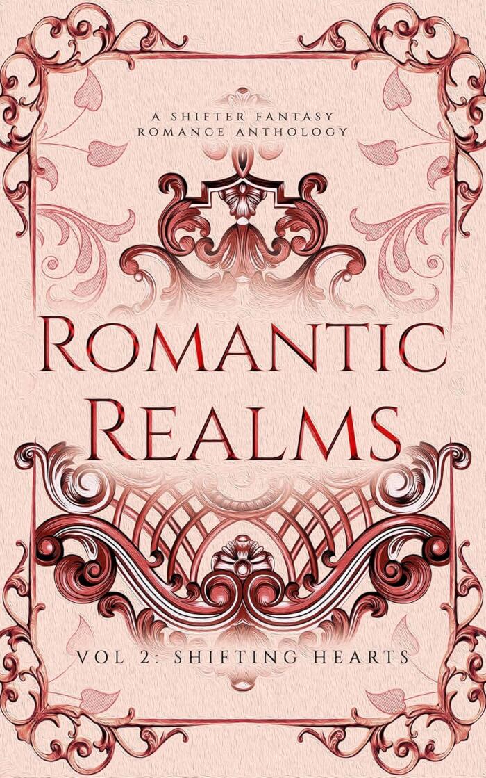 Romantic Realms, Volume 2: Shifting Hearts