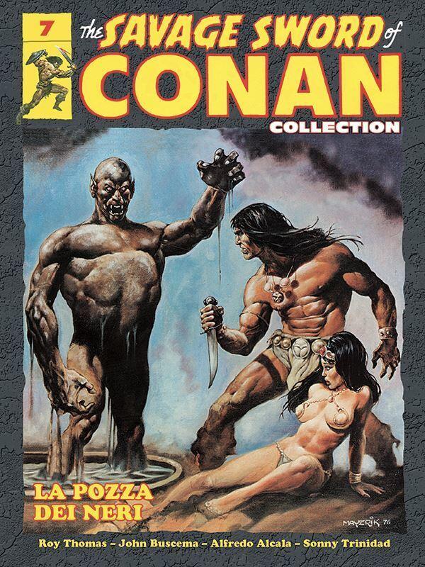 The Savage Sword of Conan collection n. 7: La Pozza dei Neri