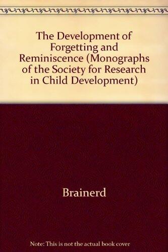 The Development of Forgetting and Reminiscence